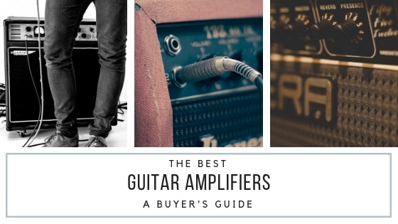 The Best Guitar Amplifiers